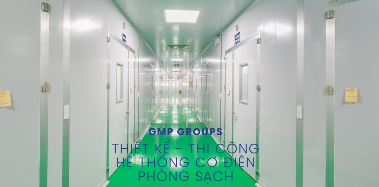 GMP Groups thi công phòng sạch